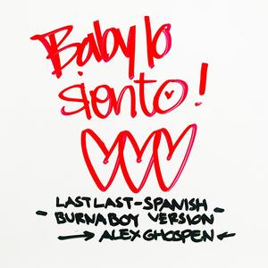 Alex Ghospen - Last Last (Babylosiento!) (Spanish Version)