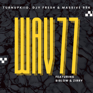 Wav 77 (feat. Biblow & Zirry)