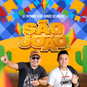 Especial de São João (feat. Bonde do Brasil) (Remix)