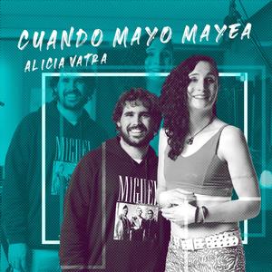 Cuando mayo mayea (Live session)