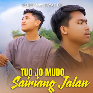 TUO JO MUDO SAIRIANG JALAN