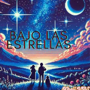 Bajo Las Estrellas