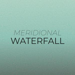 Meridional Waterfall