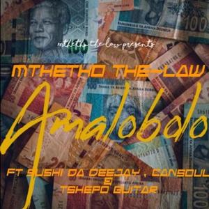 Amalobolo (feat. Sushi Da Deejay, CanSoul & TshepoGuitar)