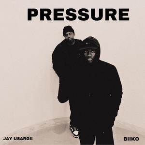 Pressure (feat. Jay Usargii)