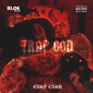 TRAPGOD (Explicit)