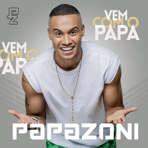 Papazoni - Uma Bem Dada