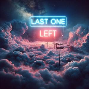 Last One Last (Explicit)