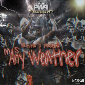 Propa Way Production - Mas Any Weather