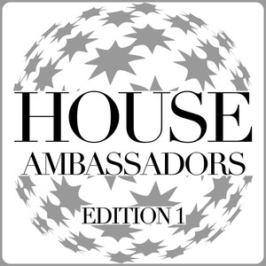 House Ambassadors (Edition 1) [Explicit]