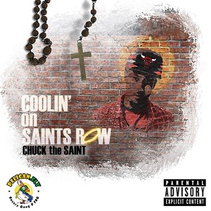 Coolin' on Saints Row (Explicit)