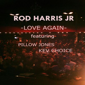 Love Again(feat. Pillow Jones & Kev Choice)