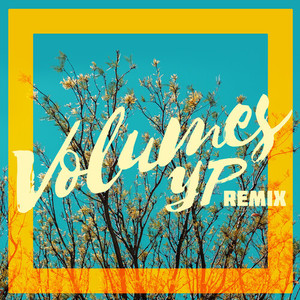 Volumes (Yesterday's Pupil Remix)