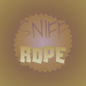 Sniff Rope