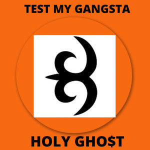 Test My Gangsta