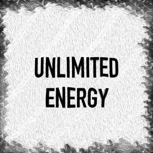 Unlimited Energy (Explicit)