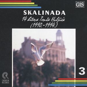 Skalinada - 14 Hitova Tonča Huljića Br.3