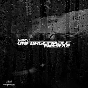 Unforgettable Freestyle (Explicit)