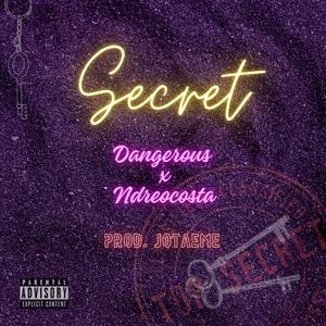 Secret (feat. ndreocosta) [Explicit]