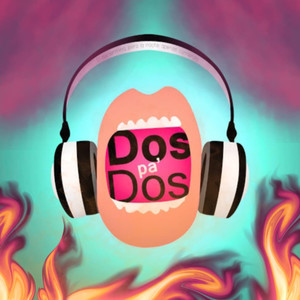 Dos pa dos (Explicit)