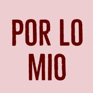 Por Lo Mio (feat. Russian)