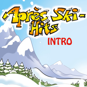 Après Ski Hits - Intro