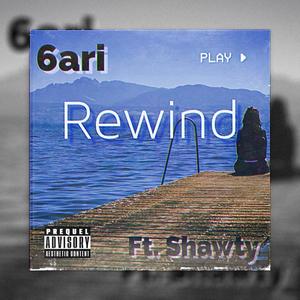 Rewind(feat. Shawty) (Explicit)