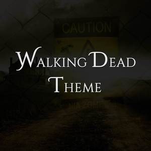 Walking Dead Theme