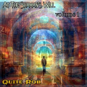 At The Shaman's Will      Volume1