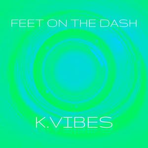 Feet On The Dash