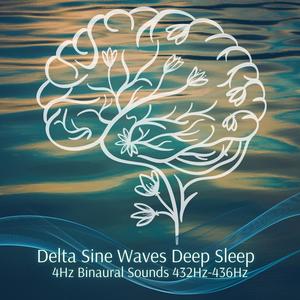Delta Sine Waves Deep Sleep 4Hz Binaural Sounds 432Hz-436Hz