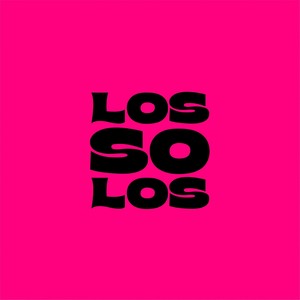 Los Solos (Explicit)