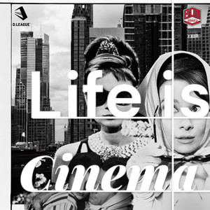 Life is Cinema