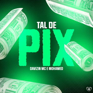 Tal De Pix (Explicit)