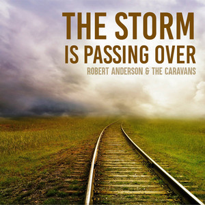 The Storm Is Passing Over (Explicit)