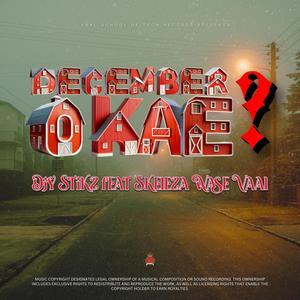 December o kae? (feat. Skeleza)