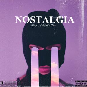 NOSTALGIA (Explicit)