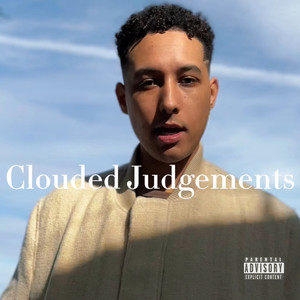 Clouded Judgements (Explicit)