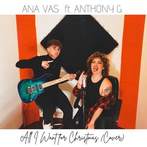 All I Want for Christmas(feat. Anthony G)