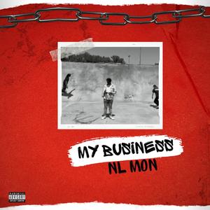 MY BUSINESS (Explicit)