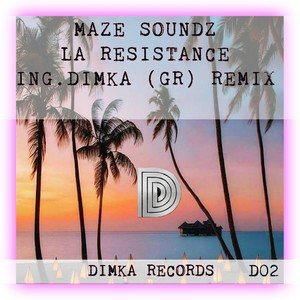 La Resistance(Dimka (Gr) Remix) (Remix)