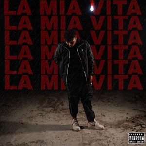 La Mia Vita (Explicit)