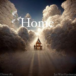 Home (feat. JayWayHavinn3x) (Explicit)
