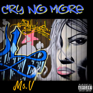 Cry No More (Explicit)