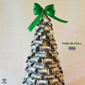 PAID IN FULL (Explicit)