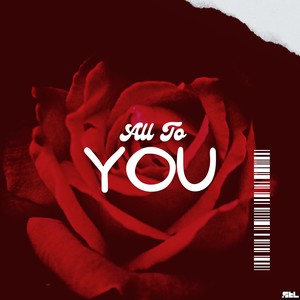 All To You