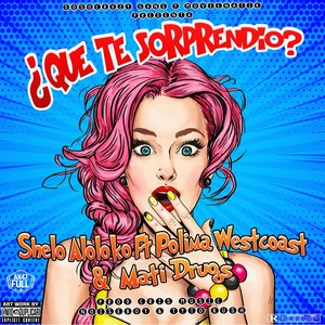 ¿Que Te Sorprendio? (Explicit)