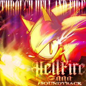 Through Hell and Fire (Original Hellfire Saga Soundtrack)