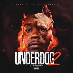 Underdog 2 (Explicit)