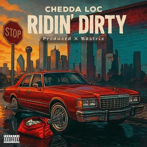 Ridin Dirty (Explicit)